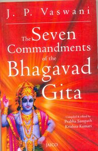 Chethana Online The Seven Commandments Of The Bhagavad Gita