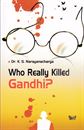 Picture of Who Really Killed Gandhi?