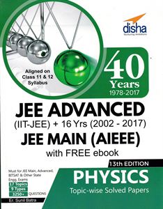 Picture of Disha JEE Advanced (IIT- JEE) JEE Main (AIEEE) Physics Topic - Wise Solved Papers