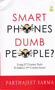 Picture of Smart Phones Dumb People ? 