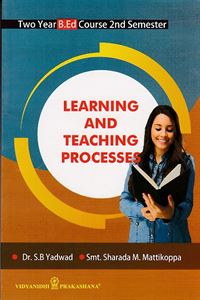 Picture of Learning And Teaching Processes For Two Year B.Ed. II Semester