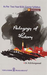 Picture of Pedagogy Of History As Per Two Year B.Ed. Course Syllabus III Semester