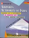 Picture of Upkar 's Airports Authority Of India Manager ( ATC & Electronics ) JR. Executive ( ATC ) SR. Assistant (Electronics)