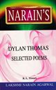 Picture of Narain's Dylan Thomas Selected Poems