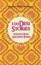 Picture of 100 Desi Stories Wisdom From Ancient India 