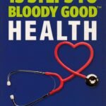 13 Steps to Bloody Good Health