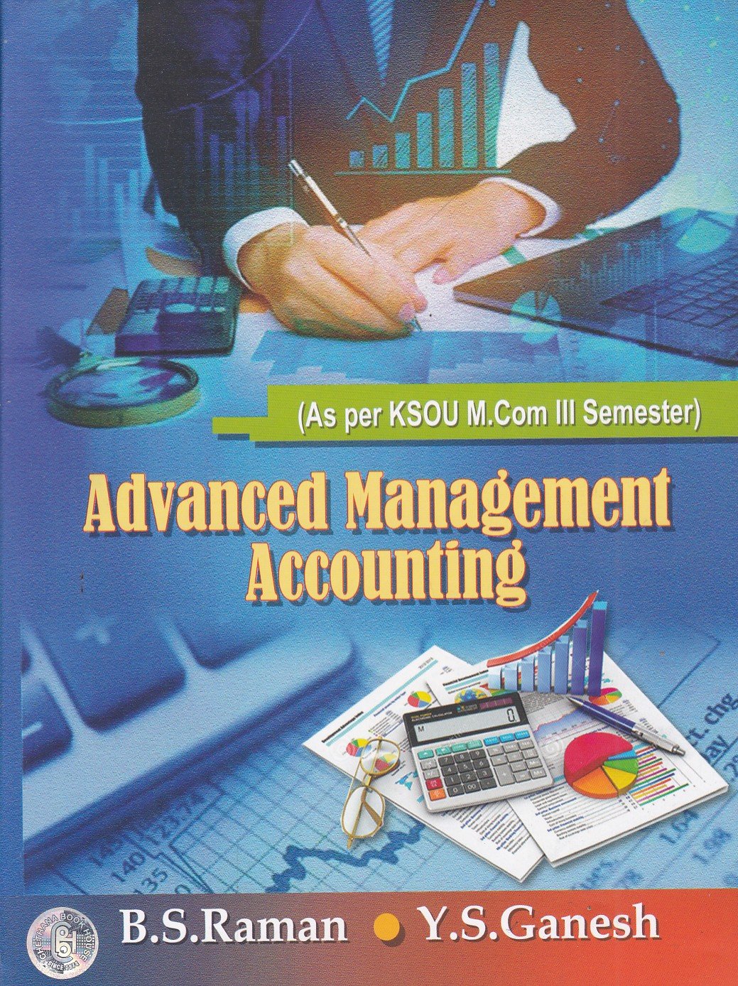 Advanced Management Accounting As per New Syllabus for KSOU M.Com of 3rd Sem Advanced Management Accounting Giude for 3rd Semester M.Com KSOU - Image 1