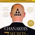 Chanakya's 7 Secrets of Leadership
