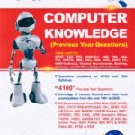 Computer Knowledge (Previous Year Questions) for All Competitive Exam's