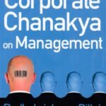 Corporate Chanakya on Management