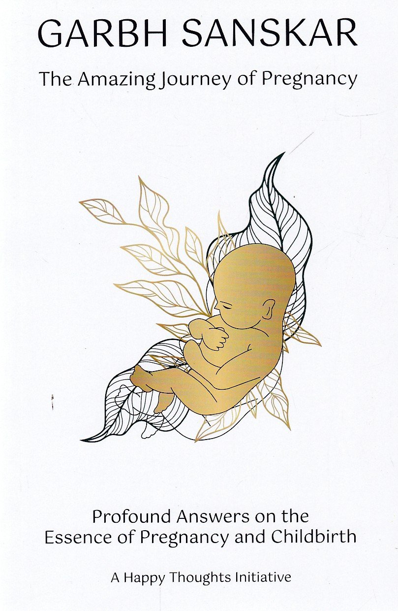 Garbh Sanskar (The Amazing Journey of Pregnancy) Garbh Sanskar - Image 1