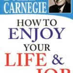 How to Enjoy Your Life & Your Job