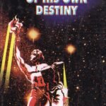 Man The Maker Of His Own Destiny