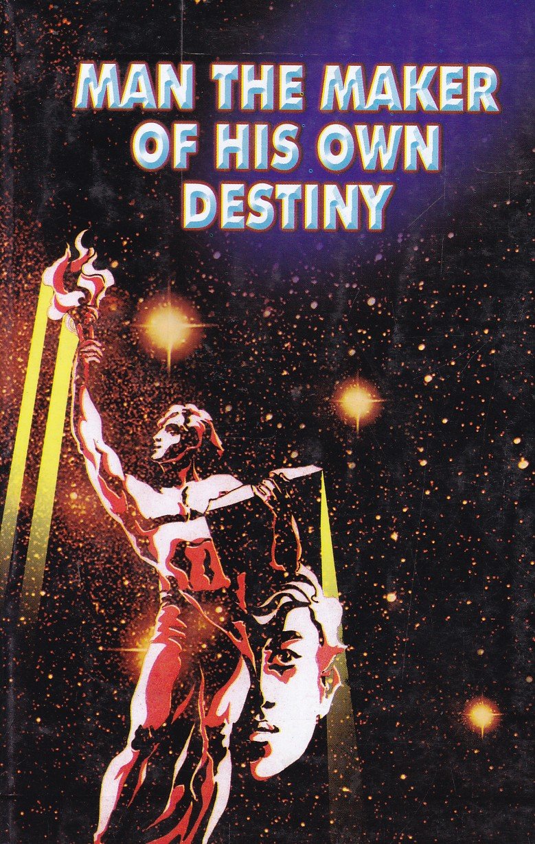 Man The Maker Of His Own Destiny Man The Maker Of His Own Destiny - Image 1