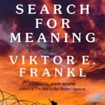 Man's Search for Meaning