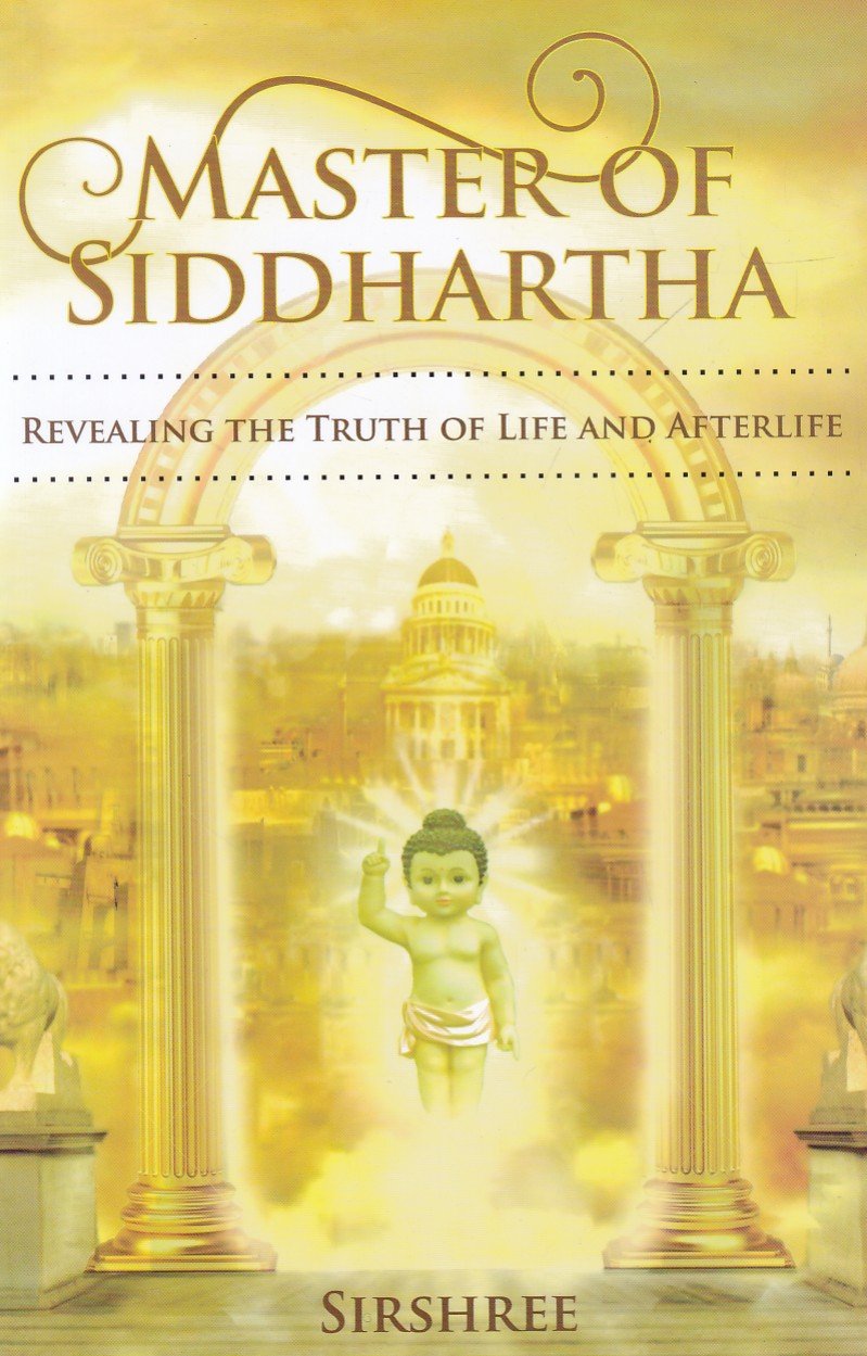 Master of Siddhartha (Revealing The Truth of Life And Afterlife) Master of Siddhartha - Image 1