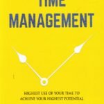 Mastering the Art of Time Management