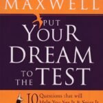 Put Your Dream to the Test