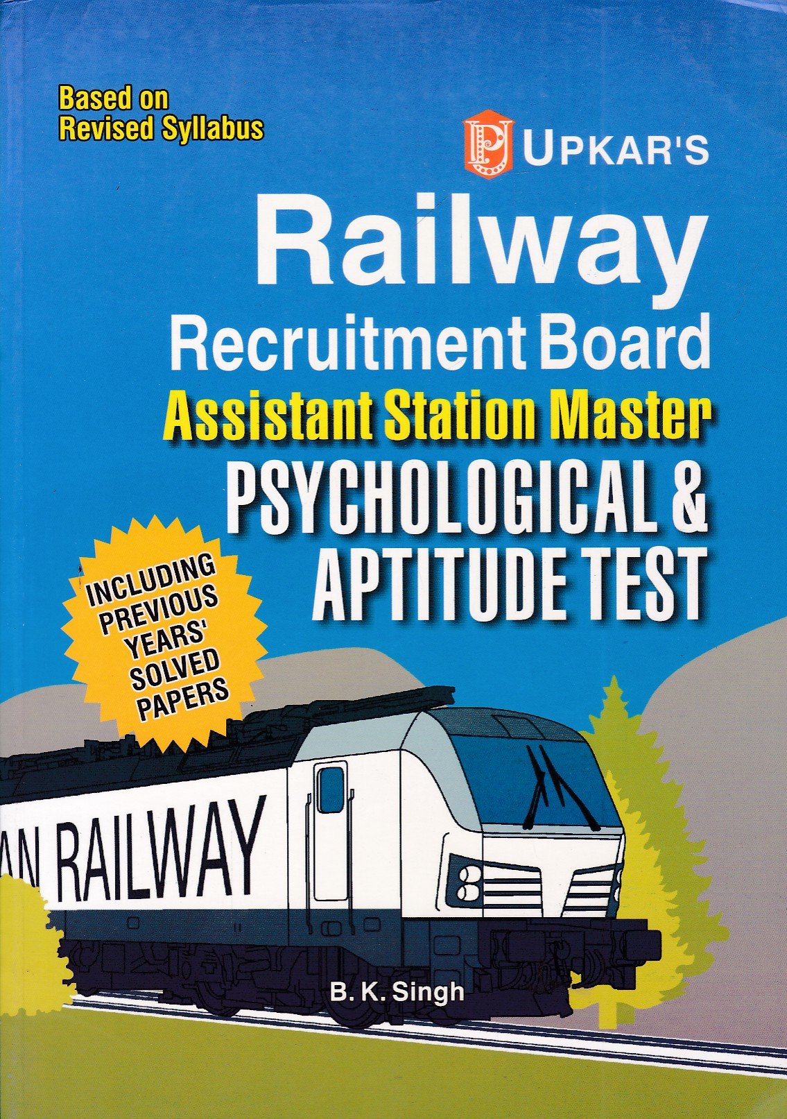 Railway Recruitment Board Assistant Station Master PSYCHOLOGICAL & APTITUDE TEST Upkar's Railway Recruitment Board Assistant Station Master Psychological & Aptitude Test for Competitive Exam's - Image 1