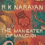 The Man- Eater of Malgudi