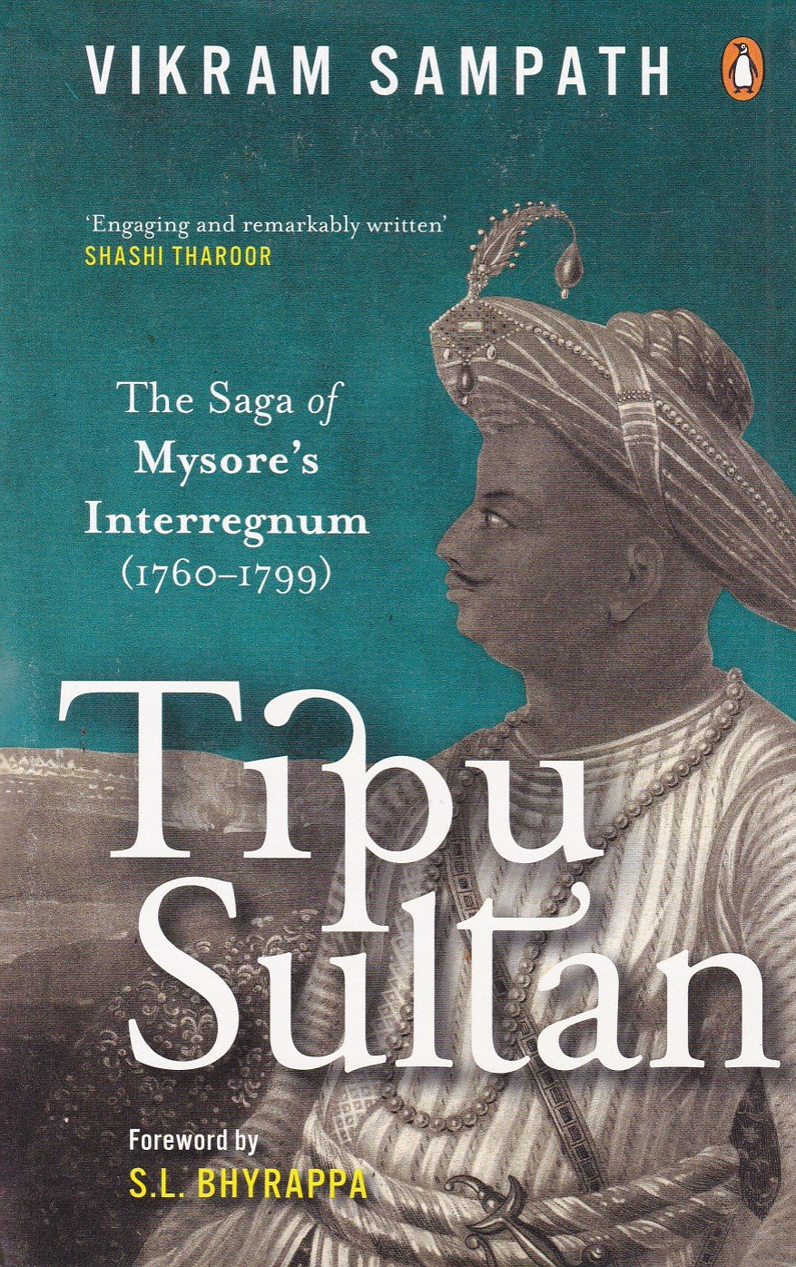 Tipu Sultan (The Saga of Mysores Interregnum)1760-1799 Tipu Sultan - Image 1