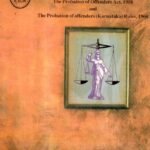 ಅಪರಾಧಿಗಳ ಪರಿವೀಕ್ಷಣೆ ಅಧಿನಿಯಮ, 1958 ಮತ್ತು ನಿಯಮಗಳು, 1960 / Aparadhigala Pariveekshane Adhiniyama,1958 Mattu Niyamagalu,1960