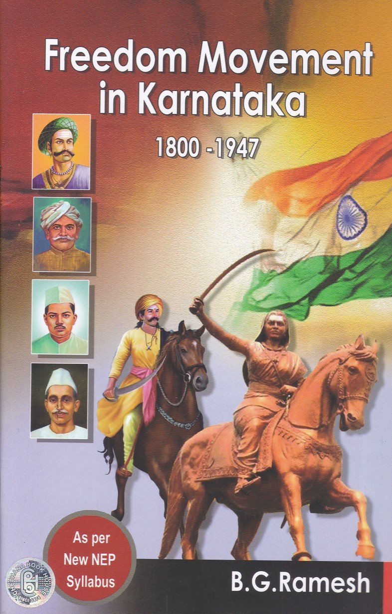 Freedom Movement in Karnataka (1800-1947) Freedom Movement In Karnataka - Image 1