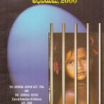 ಬಾಲಕರ ನ್ಯಾಯದ ಅಧಿನಿಯಮ, 1986 ಮತ್ತು ಬಾಲಕರ ನ್ಯಾಯದ (ಮಕ್ಕಳ ಪಾಲನೆ ಮತ್ತು ಸಂರಕ್ಷಣೆ) ಅಧಿನಿಯಮ,2000 / Balakara Nyayada Adhiniyama,1986 Mattu Balakara Nyayada (Makkala Palane Mattu Samrakshane) Adhiniyama,2000