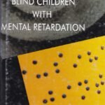 Curriculum for Blind Children with Mental Retardation