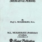 A Study of History of India (Mediaeval Period)