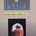 History of India from 1526 to 1967 AD for all Competitive Exams