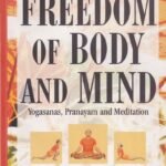Freedom of Body and Mind