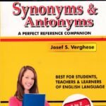 A Book of English Synonyms & Antonyms (A to Z Dictionary Format )