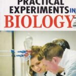 Practical Experiments in Biology
