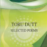 Toru Dutt Selected Poems