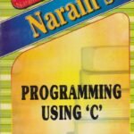 Programming Using 'C'