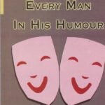 Every Man In His Humour