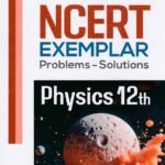Arihant NCERT EXEMPLAR Physics for Class 12th