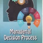 Managerial Decision Process