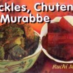 Pickles, Chutenies & Murabbe