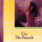 Cry, The Peacock