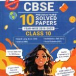 Oswaal CBSE 10 Previous Years’ Solved Papers Guide for Class 10th