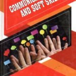 Communication Skills and Soft Skills