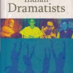 Contemporary Indian Dramatists