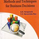 Methods and Techniques for Business Decisions