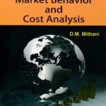 Market Behavior and Cost Analysis