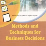Methods and Techniques for Business Decisions