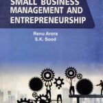 Small Business Management and Entrepreneurship