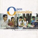 Open Universities : India 's Answer to Challenges in Higher Education