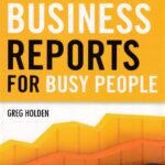 Business Reports for Busy People